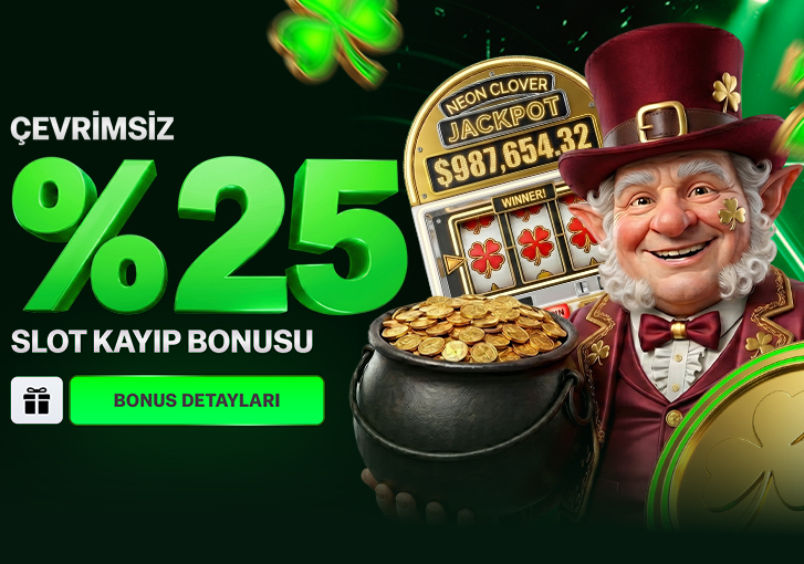 Slot Alanında %25 Kayıp Bonusu